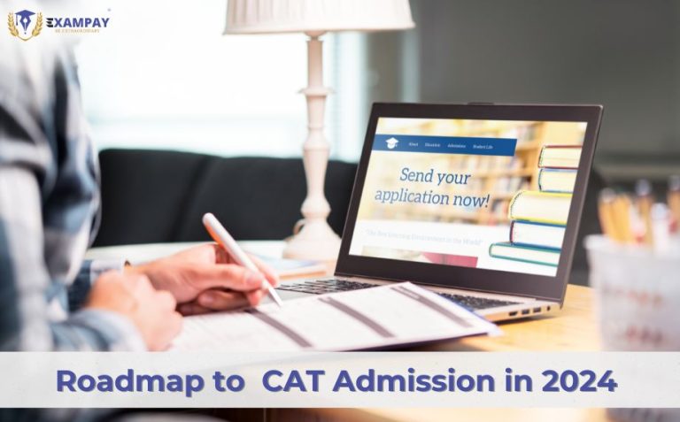 Comprehensive Roadmap To CAT Admission In 2024   Roadmap To CAT Admission 2 768x477 