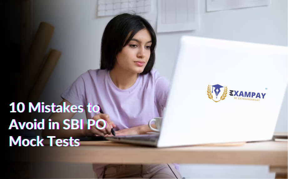 Top 10 Mistakes to Avoid in SBI PO Mock Tests