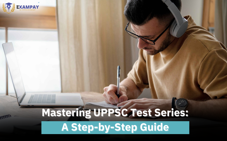 Mastering-UPPSC-Test-Series